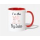 Big Sister Im The Big Sister White/Red Mugs